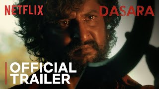 Dasara  Official Trailer  Nani Keerthy Suresh  Netflix India [upl. by Orit]