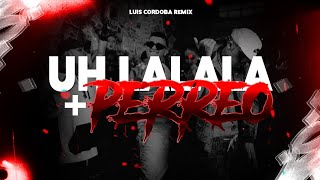 UH LA LA LA LA  PERREO PUNKY 🥵🥵 LUIS CORDOBA REMIX [upl. by Kiel]