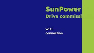 SunPower Drive Commissioning via WiFi [upl. by Ayram]