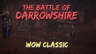 WoW ClassicThe Battle of Darrowshire [upl. by Brana]