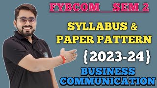 FYBCOM Sem 2 Business Communication Syllabus and Paper Pattern  FYBCom BC  Mumbai University [upl. by Olivier]