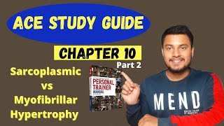 Sarcoplasmic vs Myofibrillar Hypertrophy  Ace Personal Training Exam Preparation Chapter 10 Part 2 [upl. by Landsman]