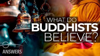 What Do Buddhists Believe  Core Teachings of Buddhism Explained [upl. by Sedgewinn]