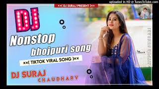 ✔️Non stop Bhojpuri Dj song Full Hard Mix ✔️✔️DJ Suraj Chaudhary Jitpur Sunsari✔️✔️ [upl. by Neiht694]