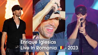 Enrique Iglesias Live in Romania  July 2 2023 [upl. by Rednaeel563]