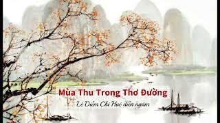 Tiếng Thơ Hoa Vàng GS Lê Đình Thông và quotMùa Thu Trong Thơ Đườngquot [upl. by Caty]