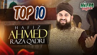 Hafiz Ahmed Raza Qadri  Dar E Nabi Par  Top 10 Super Hit Kalams  Khuda Ki Azmatain Heera Digital [upl. by Evante]