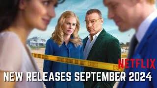 Top 10 Netflix New Releases You Cant Miss This September 2024 [upl. by Miah411]