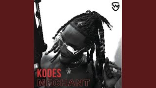 Kodes  Méchant [upl. by Stichter]