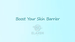 2024 Skin Boosting Campaign 2  ELAXEN PN Boost Your Skin Complete Barrier EXALEN PN [upl. by Arlee709]