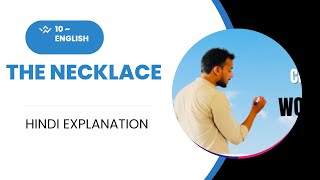 The necklace class x English • Full explanation in Hindi [upl. by Yoral239]