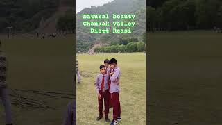 CHANKAH VALLEY TOURIST PLACE DISTT REASI [upl. by Codee966]