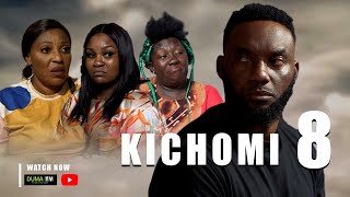 KICHOMI EPISODE 8 💞❤️  New African Series  2023 swahili series  duma Tv❤️ [upl. by Heaps]