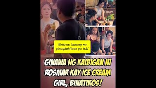 Ginawa ng kaibigan ni Rosmar kay Ice cream Girl binatikos [upl. by Rodrigo390]