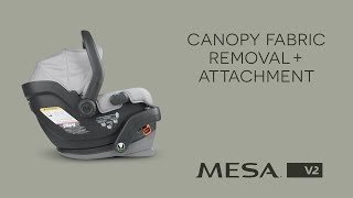 UPPAbaby Mesa V2  Canopy Fabric Removal  Attachment [upl. by Holtz395]