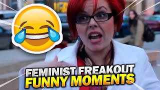 Feminist Freakout Funny Moments Compilation 6 [upl. by Pasco331]