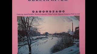 Gabor Szabo Belsta River 1979 Full album [upl. by Eelanaj]