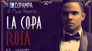 La Copa Rota Jashel BACHATA 2014 DJPAMPA [upl. by Noir]