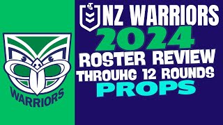 NZ Warriors Roster Review through 12 Rounds  Prop  The Warriorholic [upl. by Hoshi538]