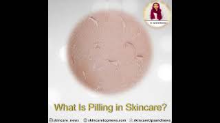 What Is Pilling in Skincare [upl. by Norraa]