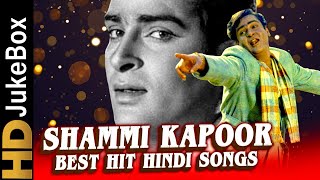 Shammi Kapoor Best Hit Hindi Songs Jukebox  बेस्ट ऑफ शम्मी कपूर सॉंग्स  बॉलीवुड क्लासिक गाने [upl. by Jesus]