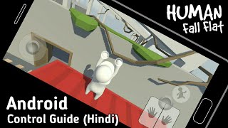 Control Guide in Hindi for Human Fall Flat Android  How to Use Controls [upl. by Bigod]