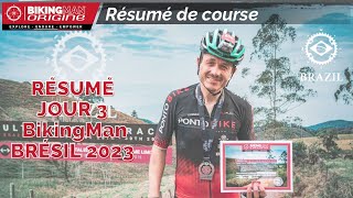 BikingMan BRÉSIL 2023  Résumé du jour 3 [upl. by Imaj237]