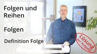 Folgen und Reihen  Folgen  Einführung  Lösung der Aufgabe [upl. by Besnard128]