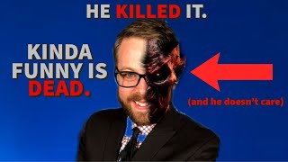 Kinda Funny is dead [upl. by Musette545]