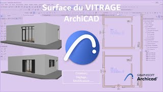 Surface VITRAGE Idéale dans un espace sur ArchiCAD [upl. by Hanafee]