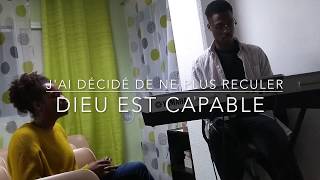 MEDLEY Jai décidé de ne plus reculer  Dieu est capableJEC [upl. by Saretta]