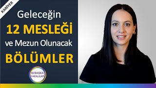 Geleceğin Meslekleri Nelerdir  Hangi Mesleği Seçmeliyim [upl. by Smalley]