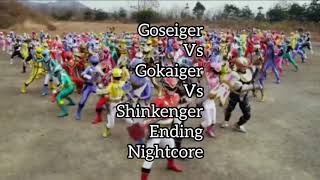 Goseiger VS Gokaiger VS Shinkenger ending nightcore [upl. by Surtimed]