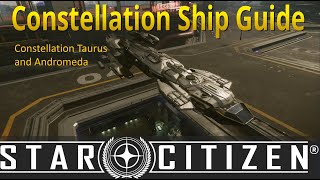 Constellation Ship Review  Taurus and Andromeda Guide  VHRT ERT Bounty Hunting  Star Citizen 322 [upl. by Draner]