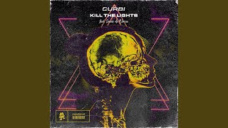 Kill The Lights [upl. by Marybelle]