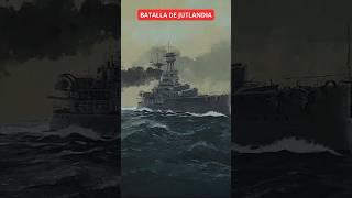 JUTLANDIA la mayor batalla naval de la historia [upl. by Skinner]