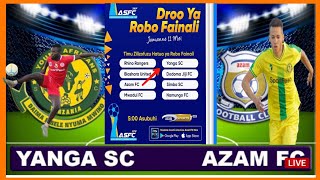 Droo Ya Robo Fainali Azam Sports Federation Cup ASFC Yanga Yapangiwa Timu hii [upl. by Nomal]