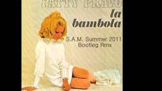 Patty Pravo  La Bambola SAM Summer 2011 Bootleg Rmx [upl. by Slen]