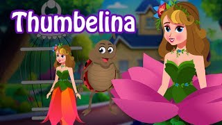 Thumbelina  Fairy Tales and Stories  Princess Stories  Stories for Teenagers [upl. by Rosa451]