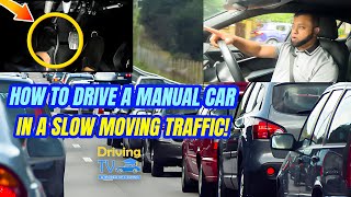 HOW TO DRIVE A MANUAL CAR IN A SLOW MOVING TRAFFIC  Clutch Control In Traffic [upl. by Melburn]