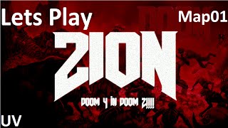 Doom 2 Zion  Lets Play  Map01 [upl. by Netsua]