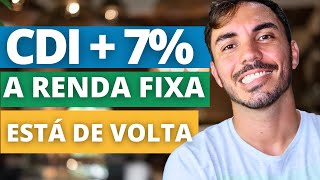 RENDA FIXA de até 18 A renda fixa está de volta Descubra onde investir [upl. by Aiel]