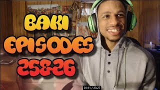 Baki  Reaction  Episodes 25amp26 [upl. by Natividad]