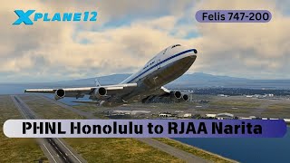 XPlane 1210rc1b  Clipper Travels  Honolulu to Tokyo  Narita  Felis 747200 [upl. by Ettenuj207]