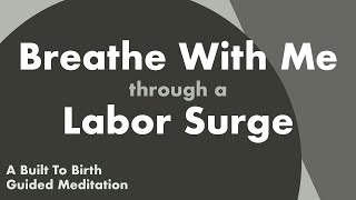 BREATHE THROUGH A SURGE  How to Breathe through a Labor Contraction  Hypnobirth [upl. by Hagar]