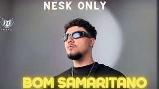 TRAP GOSPEL  Nesk Only  Bom Samaritano [upl. by Allehc]