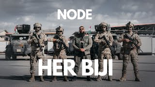 NODE  HER BIJI Official Video [upl. by Uriia]