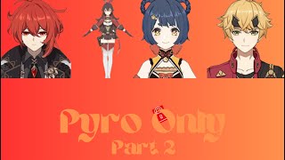 Pyro Only Update Pyro Only Part 2 pyroonly diluc thoma amber xianling razor genshinimpact [upl. by Dorn]