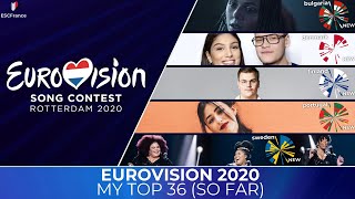 Eurovision 2020  My Top 36 So Far Bulgaria 🇧🇬 Denmark 🇩🇰 Finland 🇫🇮 Portugal 🇵🇹 Sweden 🇸🇪 [upl. by Pirri413]