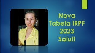 Nova Tabela Progressiva IRPF 2023 [upl. by Hurlow]